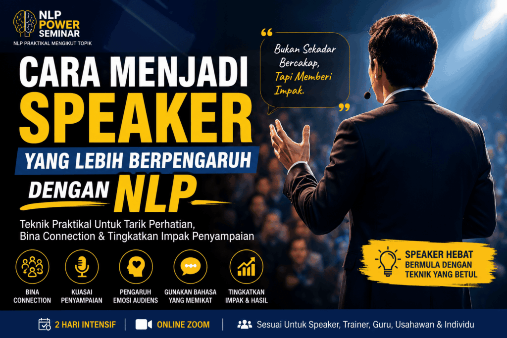7 Teknik Powerful Cara Menjadi Speaker Yang Lebih Berpengaruh Dengan NLP Imej cara menjadi speaker yang lebih berpengaruh